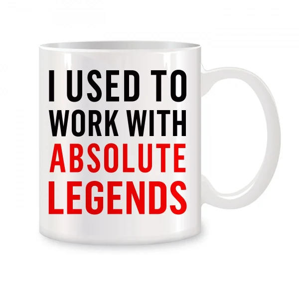 I Used To Work With Absolute Legend Coworker Retirement New Job Goodbye Workplace Office Colleague Novelty Coffee Mugs 11 oz 1