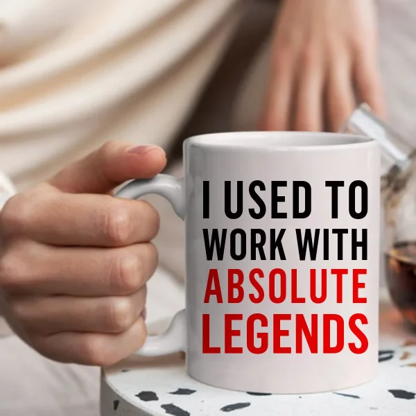 I Used To Work With Absolute Legend Coworker Retirement New Job Goodbye Workplace Office Colleague Novelty Coffee Mugs 11 oz 4