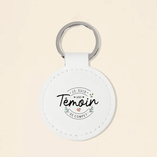 I Am A Competition Witness Printed Keychain Circle Key Chain Leather Keyring Proposal Wedding Gifts for Witness Bridmaid Bestman 3